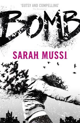 Bomb - Mussi, Sarah