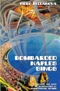 Bombarded Naples Sings