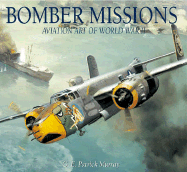 Bomber Pilots of World War II: Aviation Art of World War II - Murray, G E Patrick