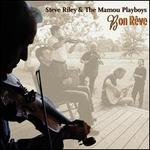 Bon Rve - Steve Riley & the Mamou Playboys