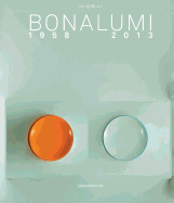 Bonalumi: 1958-2013