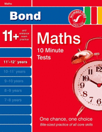 Bond 10 Minute Tests Maths 11-12 Years