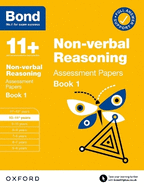 Bond 11+: Bond 11+ Non Verbal Reasoning Assessment Papers 10-11 years Book 1