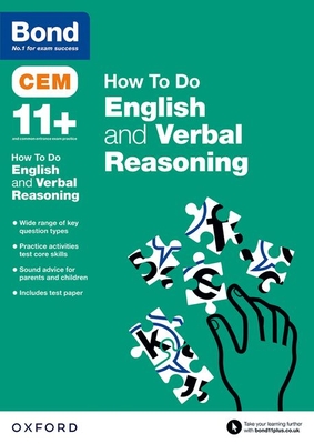 Bond 11+: CEM How To Do: English and Verbal Reasoning - Hughes, Michellejoy, and Bond 11+