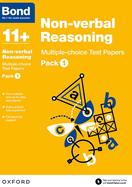 Bond 11+: Non-verbal Reasoning: Multiple-choice Test Papers: Ready for the 2025 exam: Pack 1