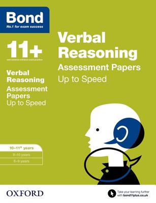 Bond 11+: Verbal Reasoning: Up to Speed Papers: 10-11+ years - Down, Frances, and Primrose, Alison, and Bond 11+