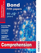 Bond Comprehension Fifth Papers: 11+-12+ Years