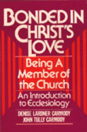 Bonded in Christ's Love: An Introduction to Ecclesiology