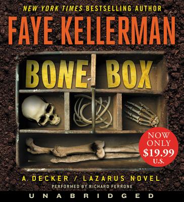 Bone Box Low Price CD: A Decker/Lazarus Novel - Kellerman, Faye, and Ferrone, Richard (Read by)