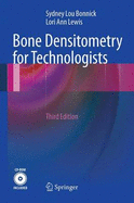 Bone Densitometry for Technologists