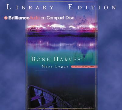 Bone Harvest - Logue, Mary, and Bean, Joyce (Read by)