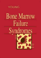 Bone Marrow Failure Syndromes