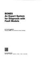 Bones: An Expert System for Diagnosis with Fault Models