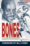 Bones: The Life and Times of Harrison Dillard