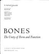 Bones: The Unity of Form and Function