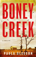Boney Creek: A Thriller
