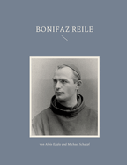 Bonifaz Reile: Kneipps Nachfolger