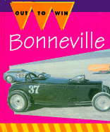 Bonneville!: Quest for the Land Speed Record