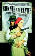 Bonnie and Clyde: A Love Story - Brooks, Bill