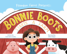 Bonnie Boots Starts A Farm