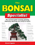 Bonsai Specialist: Specialist Series