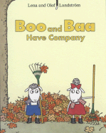 Boo and Baa Have Company - Landstrom, Olof, and Landstrom, Lena, and Sandin, Joan (Translated by)