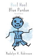 Boo! Hoo! Blue Purdue: Revised Edition