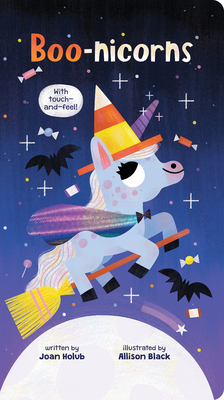 Boo-Nicorns (a Touch-And-Feel Book) - Holub, Joan