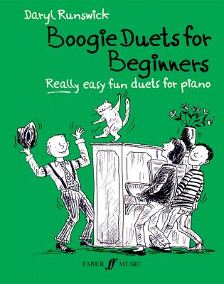 Boogie Duets for Beginners: Really Easy Duets in Rock, Jazz and Pop Style for Piano or Electric Keyboard - Runswick, Daryl (Composer)