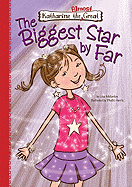Book 3: The Biggest Star by Far
