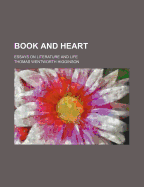 Book and Heart: Essays on Literature and Life