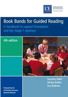 Book Bands for Guided Reading - Bickler, Shirley, and Baker, Susan, and Bodman, Sue