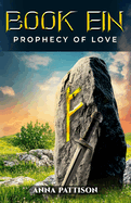 Book Ein: Prophecy of Love