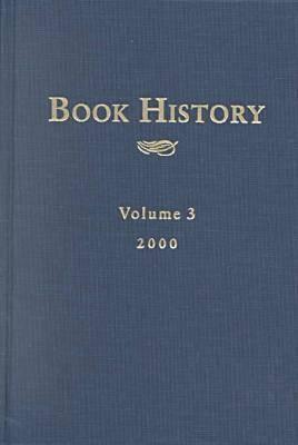 Book History, Vol. 3 - Greenspan, Ezra (Editor), and Rose, Jonathan (Editor)