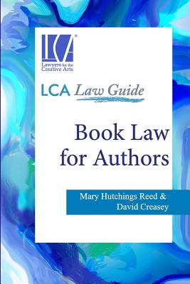 Book Law for Authors - Creasey, David, and Reed, Mary Hutchings