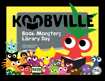 Book Monsters Library Day - Winovich, Kristin (Creator)