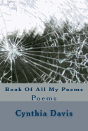 Book of All My Poems: Poems