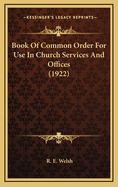 Book of Common Order for Use in Church Services and Offices (1922)