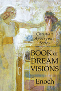 Book of Dreams: Christian Apocrypha Series