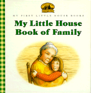 Book of Family: Adapted from the Little House Books by Laura Ingalls Wilder