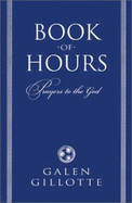 Book of Hours: Prayers to the God