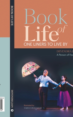 Book of Life: One Liners to Live by - Devendra Jain