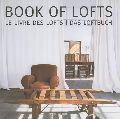 Book of Lofts - Taschen (Editor)