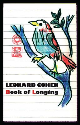 Book of Longing - Cohen, Leonard
