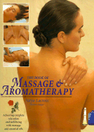 Book of Massage & Aromatherapy - LaCroix, Nitya Denys, and Rh Value Publishing, and Seager, Sharon