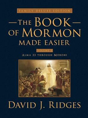 Book of Mormon Made Easier, Voluem 2 - Ridges, David J