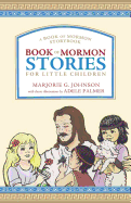 Book of Mormon Stories for Little Children