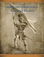 Book of Mormon Study Guide, Pt. 2: The Book of Alma (Making Precious Things Plain, Vol. 2) (Revised)