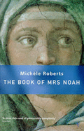 Book of Mrs. Noah - Roberts, Michele