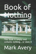 Book of Nothing: This book is empty and contains nothing... or does it
